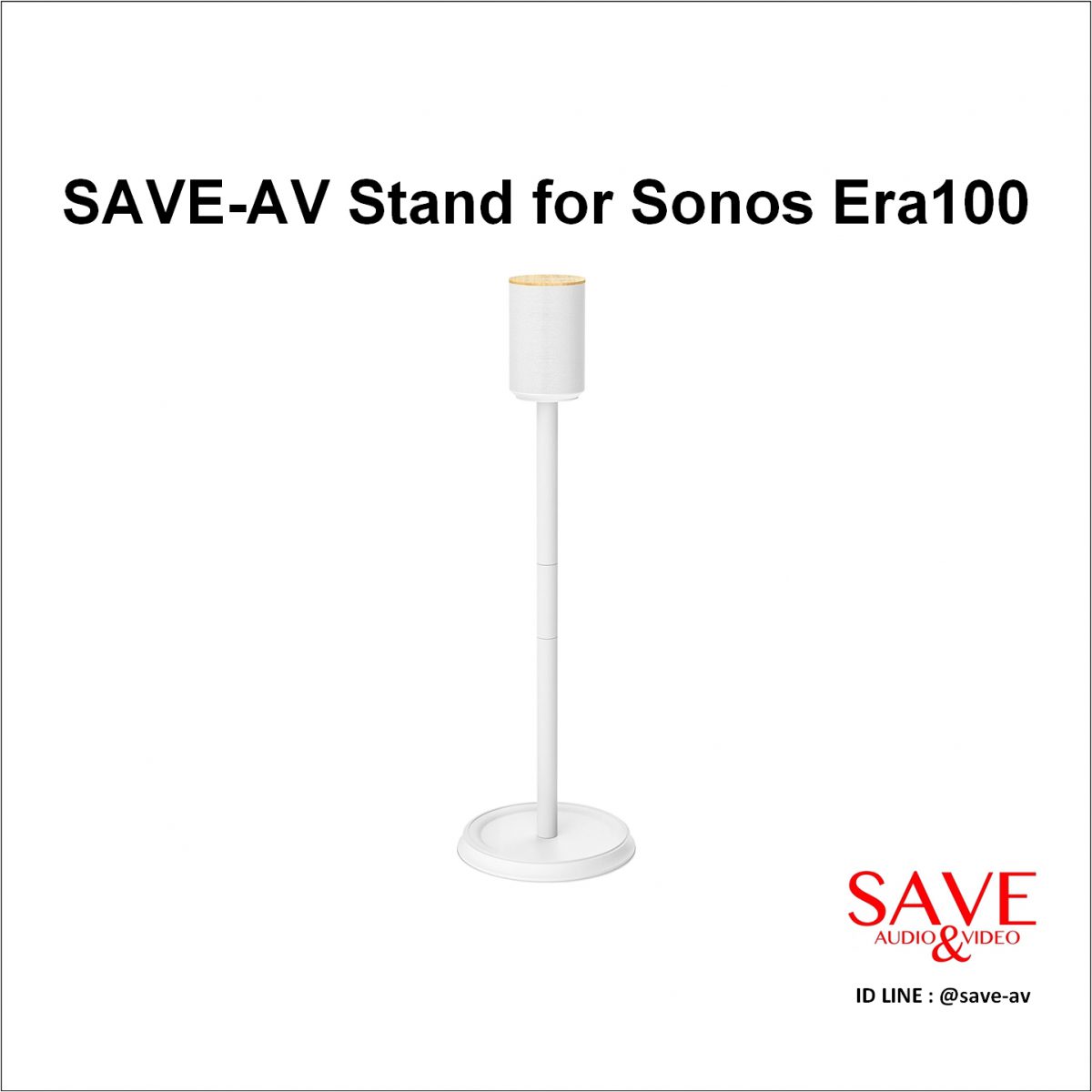 SAVE-AV Stand for Sonos Era100-w