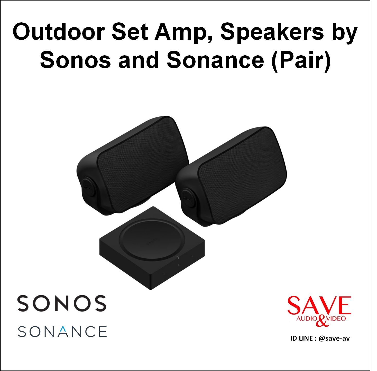 Outdoor Set Amp, Speakers by Sonos and Sonance (Pair) B